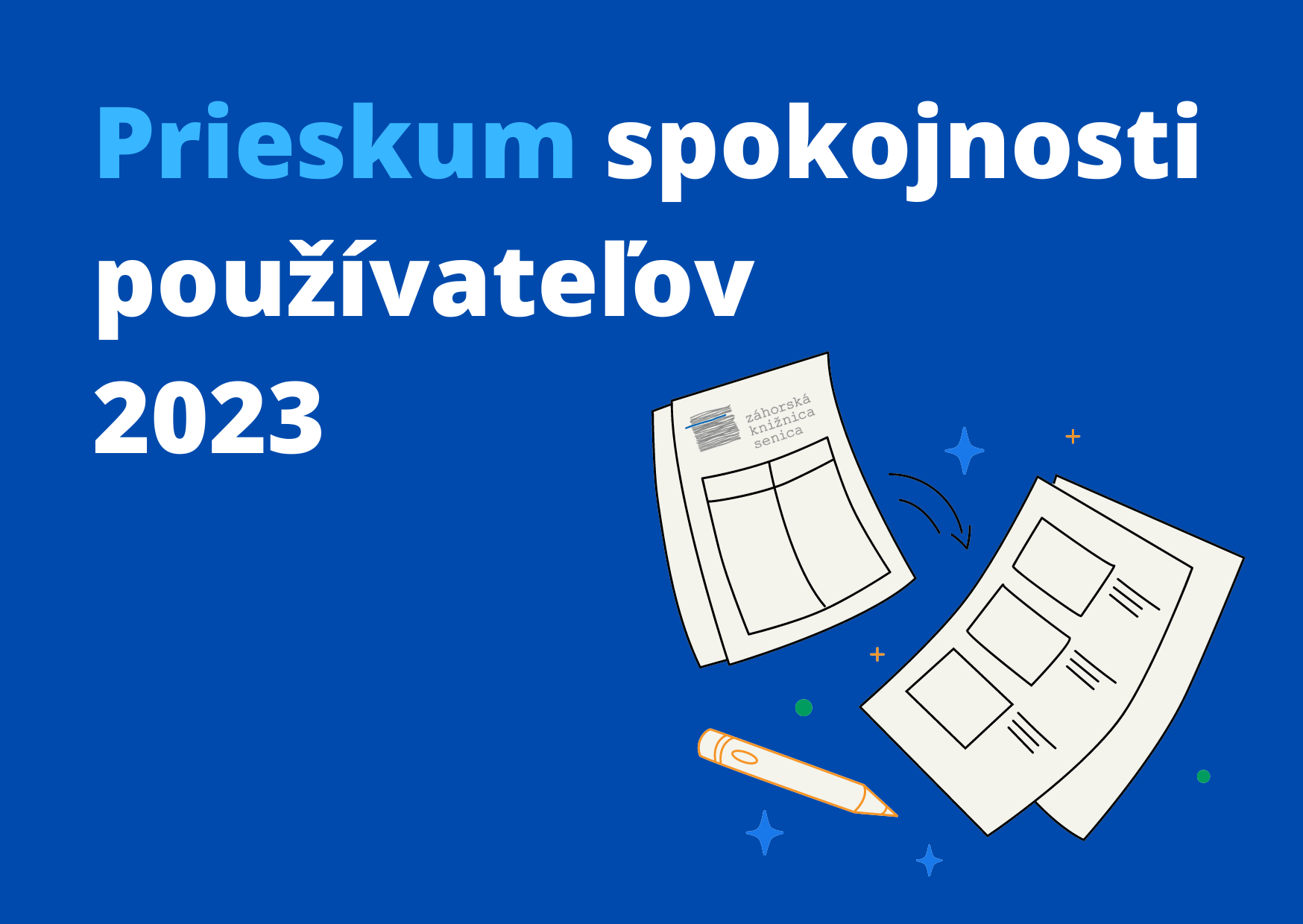 Prieskum spokojnosti používateľov 2023